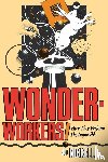 Nickell, Joe - Wonder-Workers!
