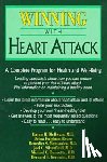 Bruce, Debra Fulghum - Bruce, D: Winning with Heart Attack