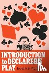 Kantar, Edwin B. - INTRO TO DECLARERS PLAY