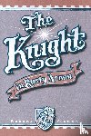Fisher, Robert - The Knight in Rusty Armor