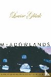 Gluck, Louise - Meadowlands