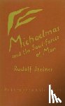 Steiner, Rudolf - Michaelmas and the Soul-Forces of Man