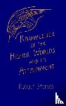 Steiner, Rudolf - Knowledge of the Higher Worlds and Its Attainment