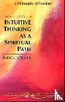 Steiner, Rudolf - Intuitive Thinking as a Spiritual Path