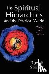 Steiner, Rudolf - The Spiritual Hierarchies and the Physical World: Reality and Illusion
