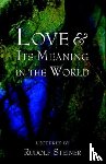 Steiner, Rudolf - Love and Its Meaning in the World