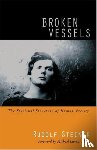 Steiner, Rudolf - Broken Vessels