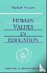 Steiner, Rudolf - Human Values in Education