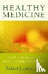 Zieve, Robert - Healthy Medicine