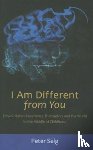 Selg, Peter - I am Different from You