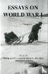 Pastor, Peter, Tunstall, Graydon - Essays on World War I