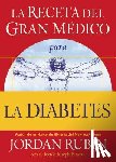 Rubin, Jordan - La receta del Gran Medico para la diabetes