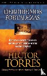 Torres, Hector P. - Derribemos fortalezas