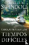 Swindoll, Charles R. - Cuando se atraviesa tiempos dificiles