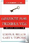 Belker, Loren B., Topchik, Gary S. - Gerente por primera vez