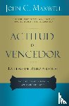 Maxwell, John C. - Actitud de vencedor