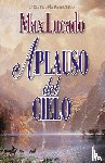 Lucado, Max - Aplauso del Cielo