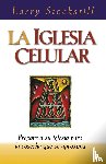 Stockstill, Larry - La Iglesia celular