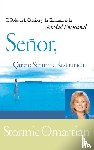 Omartian, Stormie - Senor, quiero sentirme restaurada