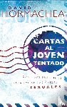 Hormachea, David - Cartas al joven tentado