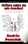 Panasiuk, Andres - ?Como salgo de mis deudas?
