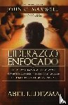 Ledezma, Abel - Liderazgo enfocado