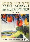 Fisher, Adam - Seder Tu Bishevat: The Festival of Trees