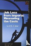 Kletzer, Lori - Job Loss from Imports – Measuring the Costs