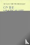 New Theologian - On the Mystical Life Vol II