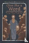 Wortley, J - Give Me a Word