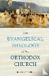 Nassif, Bradley - The Evangelical Theology of the Orthodox Church