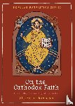 St John of Damascus, Norman - On the Orthodox Faith