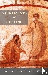 Ware, Kallistos - Sacraments of Healing