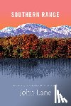 Lane, John - Southern Range: Collected Longer Poems, 1980-2022