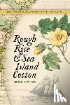 Pearson, Charles E. - Rough Rice and Sea Island Cotton: The Georgia Coasting Trade, 1800-1861
