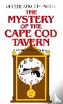 Taylor, Phoebe Atwood - The Mystery of the Cape Cod Tavern