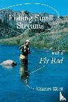 Meck, Charles R. - Fishing Small Streams with a Fly-Rod