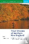 Klausmeyer, David - Trout Streams of Northern New England