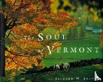 Brown, Richard W. - The Soul of Vermont