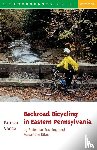 Vance, Patricia - Backroad Bicycling in Eastern Pennsylvania: 25 Rides for Touring and Mountain Bikes