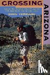 Townsend, Chris - Crossing Arizona