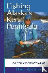Atcheson, Dave - Fishing Alaska's Kenai Peninsula