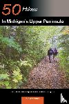 Funke, Thomas - Explorer's Guide 50 Hikes in Michigan's Upper Peninsula