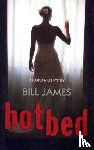 James, Bill - Hotbed