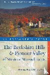 Tree, Christina, Davis, William - Explorer's Guide Berkshire Hills & Pioneer Valley of Western Massachusetts