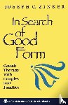 Zinker, Joseph C. - In Search of Good Form