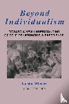 Wheeler, Gordon - Beyond Individualism