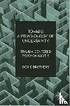 Brothers, Doris (in private practice - Toward a Psychology of Uncertainty