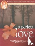 Manskar, Steven W. - A Perfect Love: Understanding John Wesley's A Plain Account of Christian Perfection: Expanded Edition