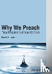 Nhiwatiwa, Eben K. - Why We Preach: Preaching in the African Context